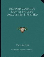 Richard Coeur-De-Lion Et Philippe-Auguste En 1199 (1882)