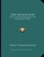Der Musenchor: Relief Einer Marmorbasis Aus Halikarnass (1876)