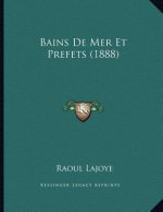 Bains De Mer Et Prefets (1888)