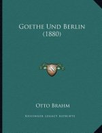Goethe Und Berlin (1880)