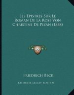 Les Epistres Sur Le Roman De La Rose Von Christine De Pizan (1888)