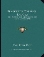 Benedetto Cotrugli Raugeo: Ein Beitrag Zur Geschichte Der Buchhaltung (1906)