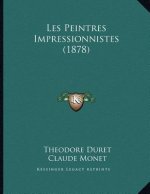 Les Peintres Impressionnistes (1878)