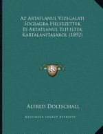 Az Artatlanul Vizsgalati Fogsagba Helyezettek Es Artatlanul Eliteltek Kartalanitasarol (1892)