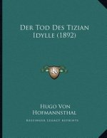Der Tod Des Tizian Idylle (1892)
