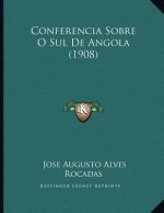 Conferencia Sobre O Sul De Angola (1908)