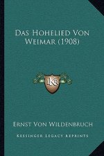 Das Hohelied Von Weimar (1908)