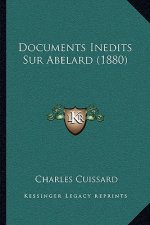 Documents Inedits Sur Abelard (1880)