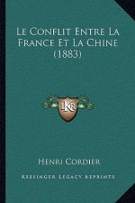 Le Conflit Entre La France Et La Chine (1883)