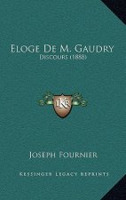 Eloge De M. Gaudry: Discours (1888)