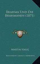 Brahma Und Die Brahmanen (1871)