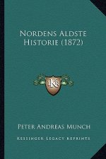 Nordens Aldste Historie (1872)