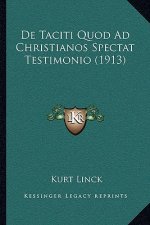 De Taciti Quod Ad Christianos Spectat Testimonio (1913)