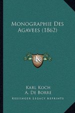 Monographie Des Agavees (1862)