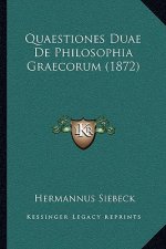 Quaestiones Duae De Philosophia Graecorum (1872)