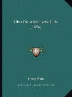 Uber Die Altdeutsche Hufe (1854)