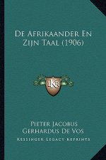 De Afrikaander En Zijn Taal (1906)