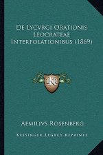 De Lycvrgi Orationis Leocrateae Interpolationibus (1869)