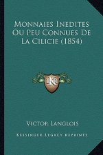 Monnaies Inedites Ou Peu Connues De La Cilicie (1854)