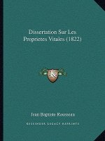 Dissertation Sur Les Proprietes Vitales (1822)