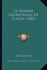 Le Nombre Geometrique De Platon (1885)