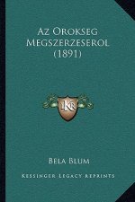 Az Orokseg Megszerzeserol (1891)