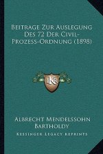 Beitrage Zur Auslegung Des 72 Der Civil-Prozess-Ordnung (1898)