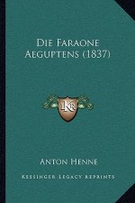 Die Faraone Aeguptens (1837)