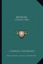 Aeneas: A Drama (1884)