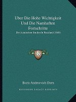 Uber Die Hohe Wichtigkeit Und Die Namhaften Fortschritte: Der Asiatischen Studien In Russland (1840)