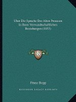 Uber Die Sprache Der Alten Preussen In Ihren Verwandtschaftlichen Beziehungen (1853)