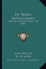 De Tribvs Impostoribvs: Und Die Drei Betruger, 1598 (1846)