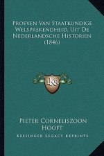 Proeven Van Staatkundige Welsprekendheid, Uit De Nederlandsche Historien (1846)