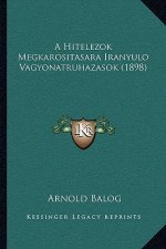 A Hitelezok Megkarositasara Iranyulo Vagyonatruhazasok (1898)