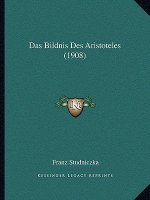 Das Bildnis Des Aristoteles (1908)