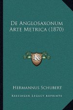 De Anglosaxonum Arte Metrica (1870)