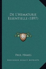 De L'Hematurie Essentielle (1897)