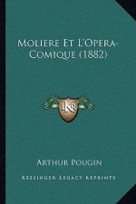 Moliere Et L'Opera-Comique (1882)