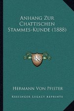Anhang Zur Chattischen Stammes-Kunde (1888)