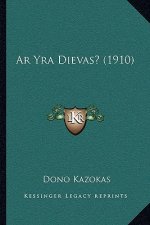 Ar Yra Dievas? (1910)