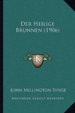 Der Heilige Brunnen (1906)