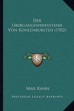 Der Ubergangswiderstand Von Kohlenbursten (1902)