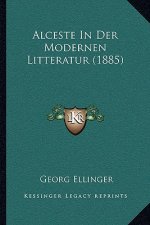 Alceste In Der Modernen Litteratur (1885)