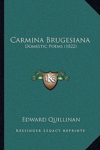 Carmina Brugesiana: Domestic Poems (1822)