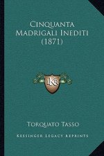 Cinquanta Madrigali Inediti (1871)