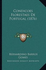 Condicoes Florestaes De Portugal (1876)
