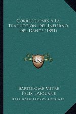 Correcciones A La Traduccion Del Infierno Del Dante (1891)