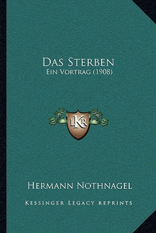 Das Sterben: Ein Vortrag (1908)