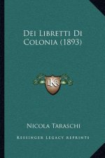 Dei Libretti Di Colonia (1893)