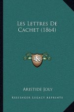 Les Lettres De Cachet (1864)